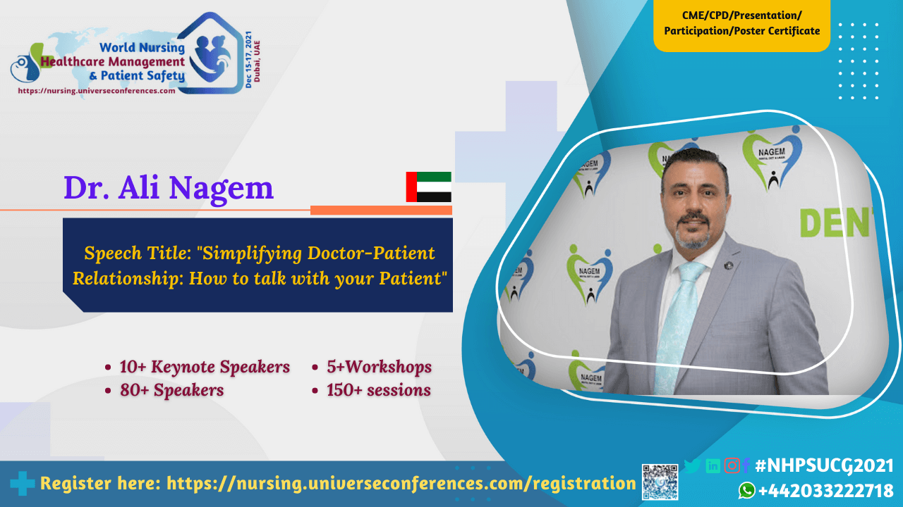 Dr. Ali Nagem presenting at the 10th World Nursing, Healthcare Management & Patient Safety on December 15-17, 2021 in Dubai, UAE
