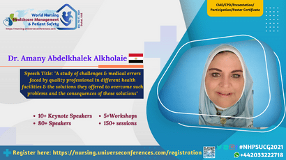 Dr. Amany Abdelkhalek Alkholaie presenting at the 10th World Nursing, Healthcare Management & Patient Safety on December 15-17, 2021 in Dubai, UAE