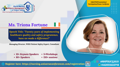 Ms. Triona Fortune presenting at the 10th World Nursing, Healthcare Management & Patient Safety on December 15-17, 2021 in Dubai, UAE