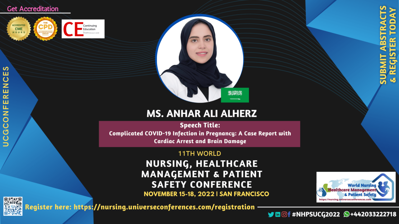 Ms. Anhar Ali Alherz_11th World Nursing, Healthcare Management & Patient Safety Conference
