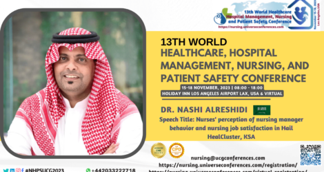 Dr. Nashi Alreshidi _13th World Healthcare, Hospital Management, Nursing, and Patient Safety Conference