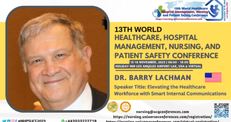 Dr. Barry lachamn_13th World Healthcare, Hospital Management, Nursing, and Patient Safety Conference